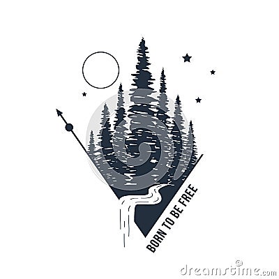 Hand drawn inspirational badge with textured forest vector illustration. Vector Illustration