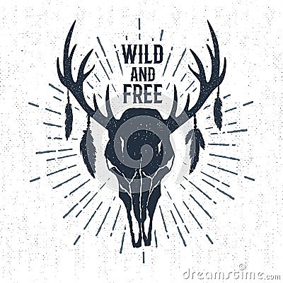 Hand drawn label with deer skull vector illustration and lettering. Vector Illustration