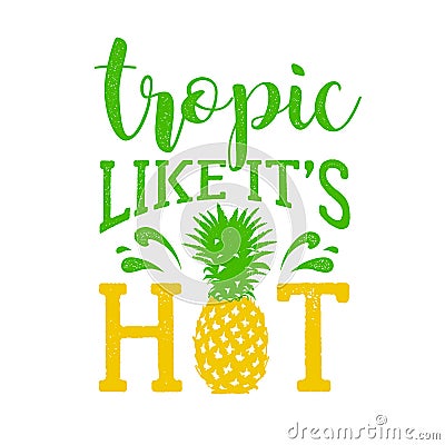 Hand drawn label with textured pineapple vector illustration. Vector Illustration