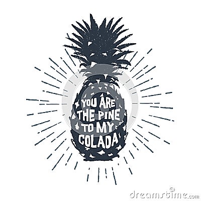 Hand drawn label with textured pineapple vector illustration. Vector Illustration