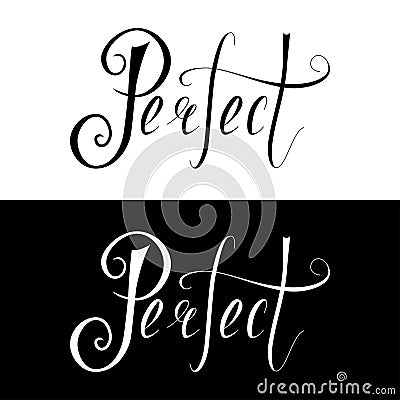 Hand drawn lettering perfect Vector Illustration