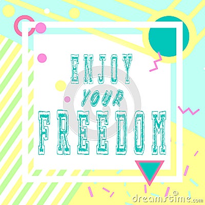 Hand drawn lettering time your freedom Stock Photo