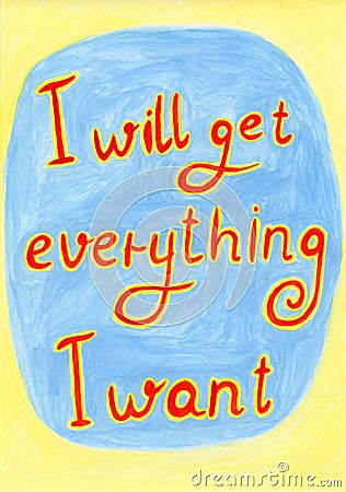 Hand drawn motivational quote , affirmation poster Stock Photo