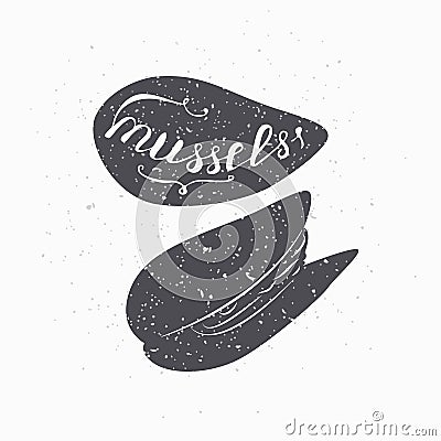 Hand drawn mussels hipster silhouette. Handwritten text. Seafood shop template Vector Illustration