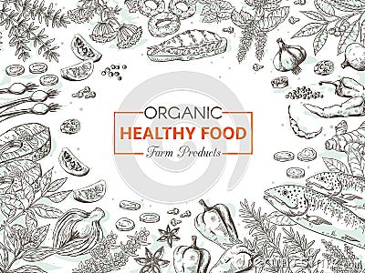 Hand drawn organic food. Healthy vegetables and spices background, gourmet fish menu vintage sketch. Vector menu design Vector Illustration