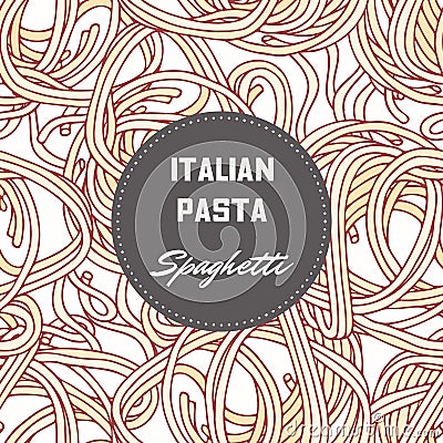 Hand drawn pattern with pasta spaghetti. Background for food package design Vector Illustration