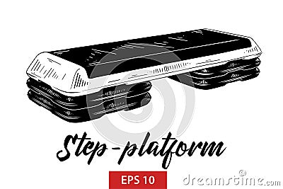 Hand drawn sketch of step-platform in black isolated on white background. Detailed vintage etching style drawing. Vector Illustration