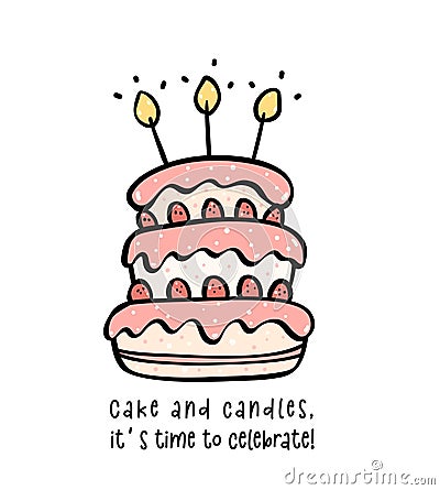 Hand drawn sweet Pink Birthday 3 layer Cake with candles Doodle, Celebrate party with cute minimal cake illustration perfect for Vector Illustration