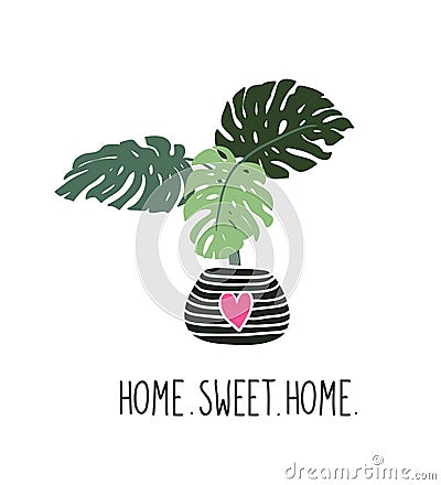 Hand drawn tropical house plants. Scandinavian style illustration. Vector print design with lettering - `home sweet home`. Vector Illustration