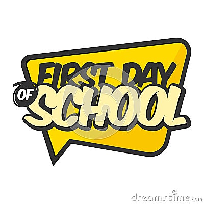 Hand Drawn Typography of First Day of School Letter Vector Illustration