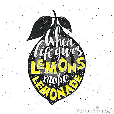 Hand drawn typography poster. Lemon with inscription Vector Illustration