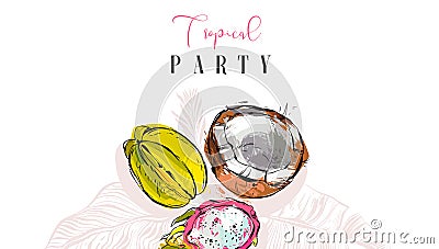 Hand drawn vector abstract artistic tropic party invitation header with exotic fruits coconut,papaya,carambola ,dragon Vector Illustration