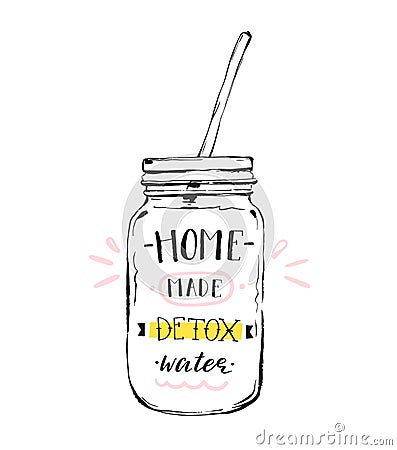 Hand drawn vector abstract creative detox water sign with glass jar and handwritten modern calligraphy quote Home made Vector Illustration