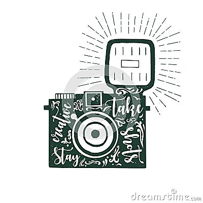 Hand drawn vector illustration of photo camera with text expression stay creative take shots Vector Illustration