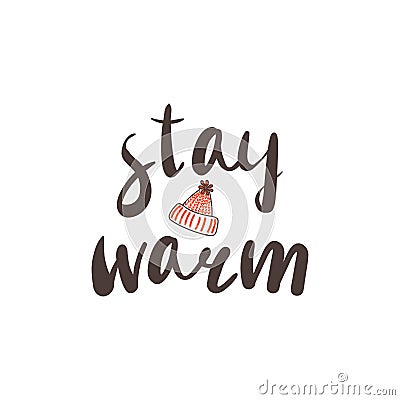 Stay warm quote Vector Illustration