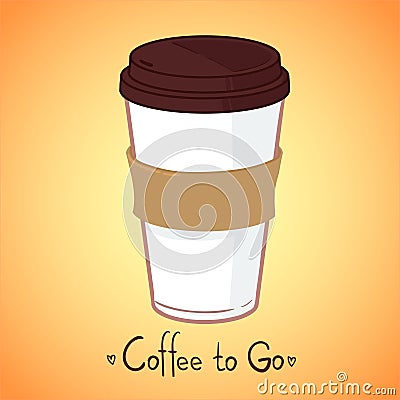 Hand drawn vector illustration - Take coffee to go Vector Illustration