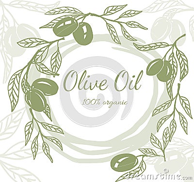 Hand drawn vector illustration templates for olive oil packaging Vector Illustration