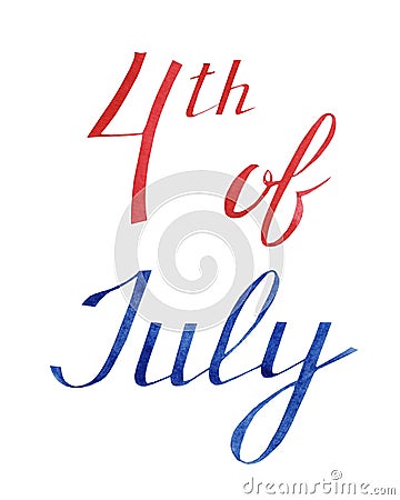 Hand drawn watercolor letteing fourth of july Stock Photo