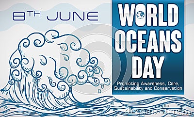 Hand Drawn Wave with Some Precepts for World Oceans Day, Vector Illustration Vector Illustration