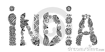 Hand drawn word INDIA isolated on white background. Creative typography with mehndi style Vector Illustration
