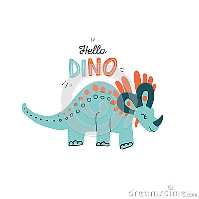 Hand grawn simple Illustration of cute Triceratops isolated on white background with lettering quote hello dino. Funny cartoon Cartoon Illustration