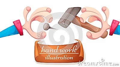 Hand, hammer, nail - cartoon illustration. Vector Illustration