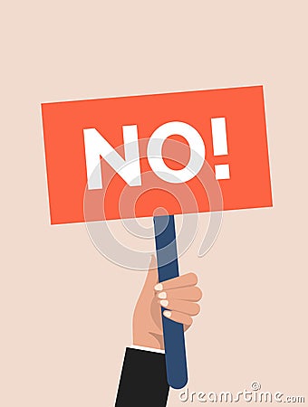 Hand holding NO sign. Protest vector banner. Flat error man and board say NO marketing Vector Illustration