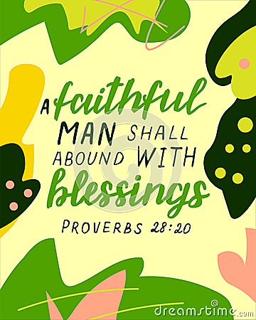 Hand lettering with bible verse A faithful man shall abound with blessings on abstract background Vector Illustration