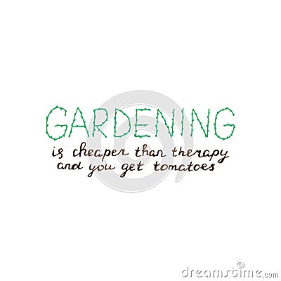 Hand lettering about gardening. Vector Illustration