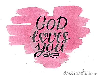 Hand lettering God loves you on watercolor pink heart Stock Photo