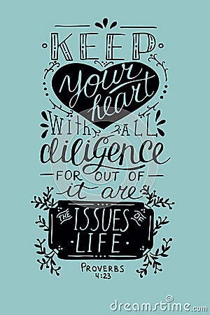 Hand lettering Keep your heart from Proverbs Vector Illustration