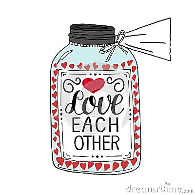 Hand lettering Love each other, made on pot with hearts. Vector Illustration