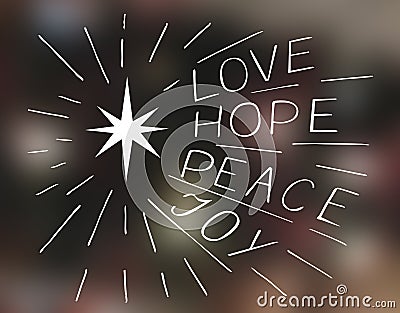 Hand lettering Love, hope, peace, joy with star. Stock Photo