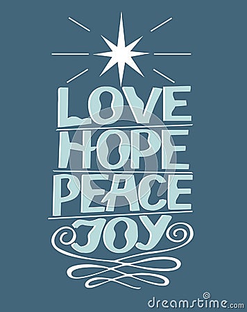 Hand lettering Love, hope, peace, joy with star Vector Illustration