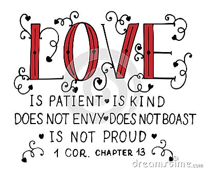 Hand lettering with bible verse Love is patient, kind, does not envy. Vector Illustration