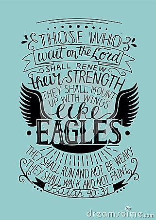 Hand lettering Those who wait on the Lord shall renew their strength. Vector Illustration