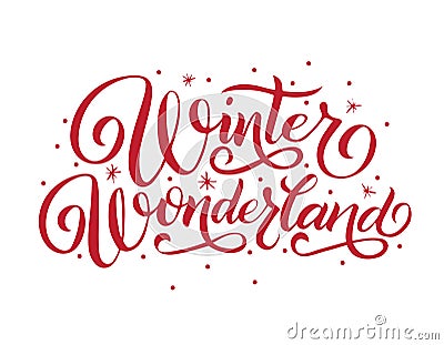 Hand lettering Winter Wonderland. Vector Illustration