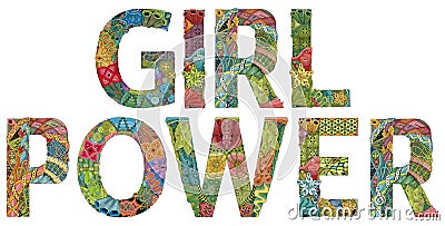 Words GIRL POWER. Vector decorative zentangle object Vector Illustration