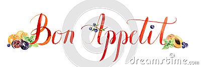 Hand painted watercolor lettering composition Bon Appetit with Stock Photo