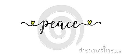 Hand sketched PEACE quote as logo. Lettering for web ad banner, flyer, header, advertisement, poster, label,sticker Stock Photo