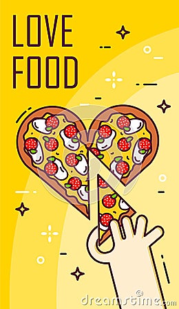 Hand takes a slice of pizza in the shape of heart. Vector banner for fast food. Thin line flat design card Vector Illustration