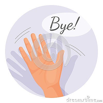 Hand waving goodbye vector illustration in round circle isolated Vector Illustration