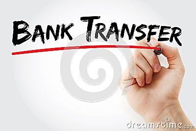 Hand writing Bank Transfer with marker, concept background Stock Photo