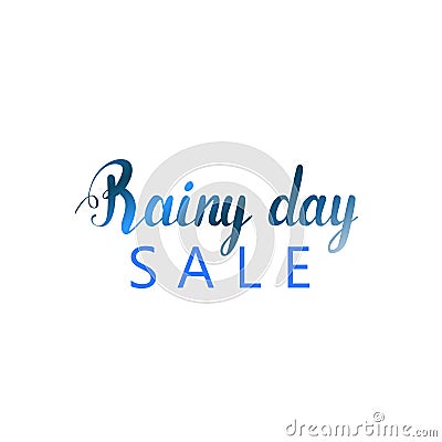 Rainy day sale text Vector Illustration