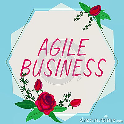 Conceptual display Agile Business. Business concept capability of adjusting quickly to the market s is trend Stock Photo