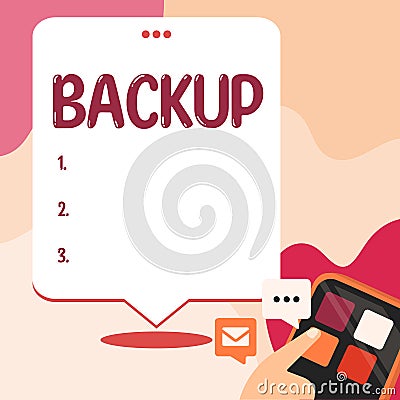 Text showing inspiration Backup. Business approach copy of file or other item data made in case original is lost damaged Stock Photo