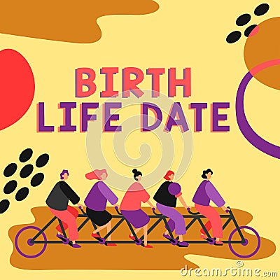 Conceptual display Birth Life Date. Word Written on Day a baby is going to be born Maternity Pregnancy Give life Stock Photo