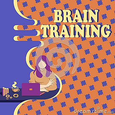 Hand writing sign Brain Training. Word for mental activities to maintain or improve cognitive abilities Woman Sitting Stock Photo