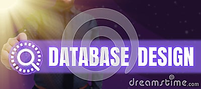 Hand writing sign Database Design. Business idea organisation of data according to a database model Stock Photo