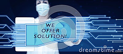 Handwriting text We Offer Solution. Business idea give means of solving problem or dealing with situation Stock Photo